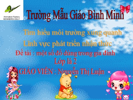 Bài giảng Mầm non Lớp Lá - Đề tài: Một số đồ dùng trong gia đình