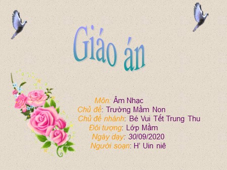 Bài giảng Mầm non Lớp Mầm - Tiết âm nhạc: Dạy hát Đêm Trung thu