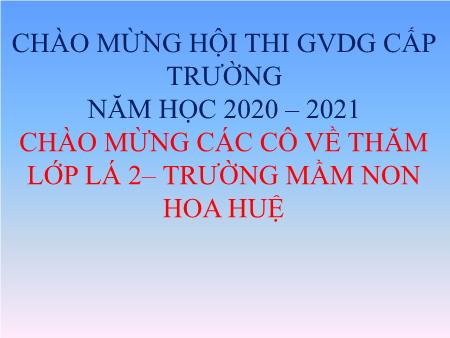 Bài giảng Mầm non Lớp Chồi - Đề tài: Trò chuyện về ngày nhà giáo Việt Nam 20/11