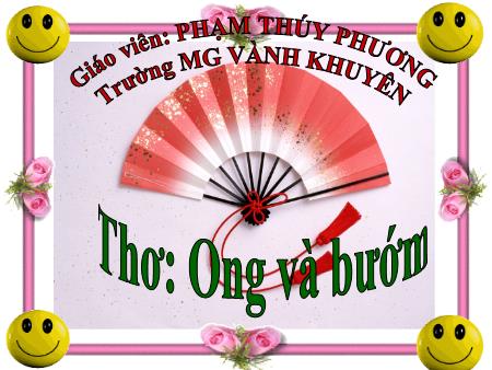 Bài giảng Mầm non Lớp Chồi - Thơ: Ong và Bướm