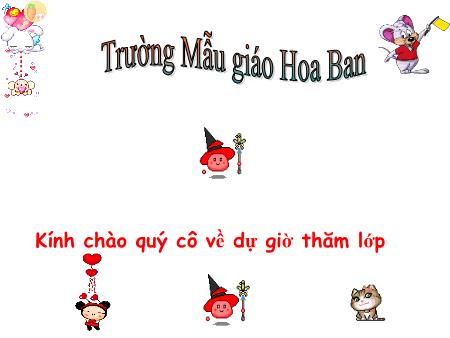 Bài giảng Mầm non Lớp Lá - Chủ đề: Nghề nghiệp - Đề tài: Bác đưa thư vui tính. Nghe hát: Bụi phấn