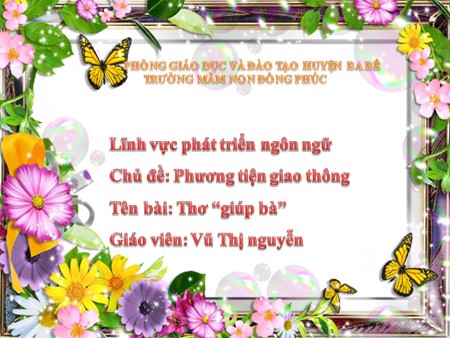 Bài giảng Mầm non Lớp Lá - Chủ đề: Phương tiện giao thông - Thơ: Giúp bà
