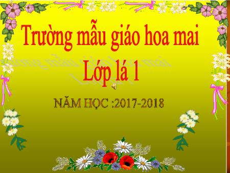 Bài giảng Mầm non Lớp Lá - Khám phá xã hội: Bác Hồ kính yêu