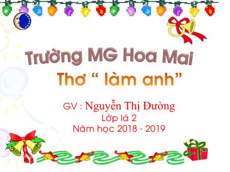 Bài giảng Mầm non Lớp Lá - Thơ: "Làm anh"