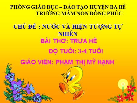 Bài giảng Mầm non Lớp Mầm - Chủ đề: Nước và hiện tượng tự nhiên - Bài thơ: Trưa hè