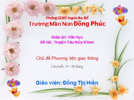 Bài giảng Mầm non Nhà trẻ - Chủ đề: Phương tiện giao thông - Truyện: Tàu thủy tí hon