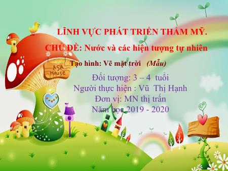 Giáo án Mầm non Lớp Mầm - Chủ đề: Nước và các hiện tượng tự nhiên - Tạo hình: Vẽ mặt trời