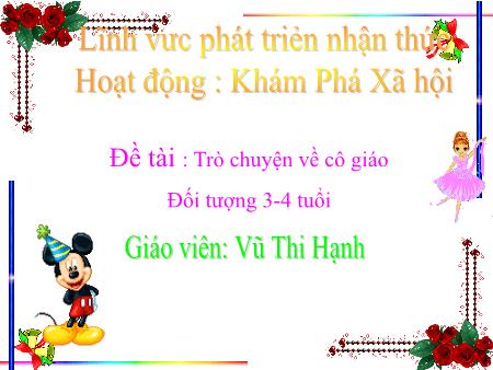 Giáo án Mầm non Lớp Mầm - Đề tài: Trò chuyện về cô giáo