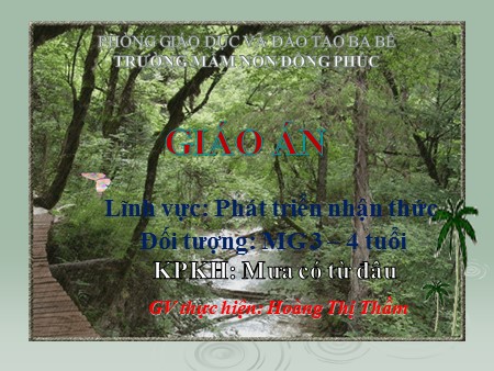Giáo án Mầm non Lớp Mầm - Khám phá khoa học: Mưa có từ đâu