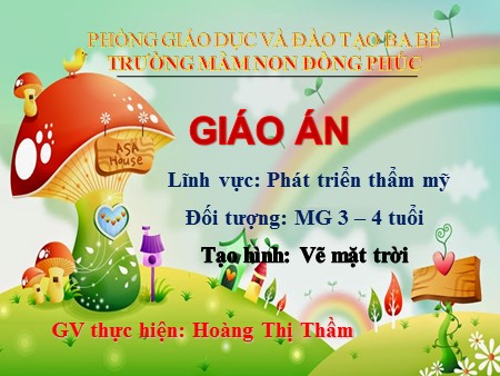 Giáo án Mầm non Lớp Mầm - Tạo hình: Vẽ mặt trời