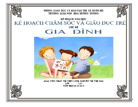 Kế hoạch chăm sóc và giáo dục trẻ Mầm non Lớp Lá - Chủ đề: Gia đình