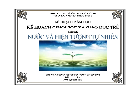 Kế hoạch chăm sóc và giáo dục trẻ Mầm non Lớp Lá - Chủ đề: Nước và hiện tượng tự nhiên