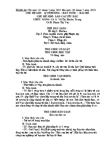 Giáo án Mầm non Lớp Chồi - Tuần 34 - Năm học 2024-2025 - Vũ Thị Huyền Trang - Phạm Thị Vui