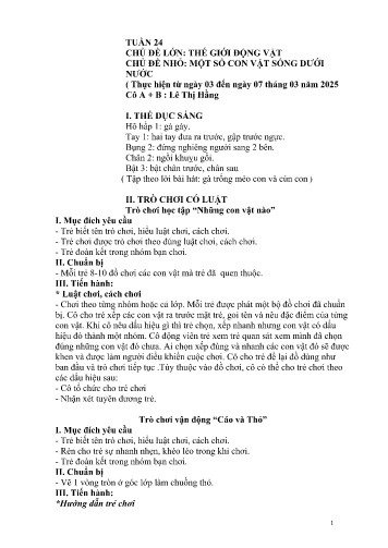 Giáo án Mầm non Lớp Lá - Tuần 24 - Chủ đề lớn: Thế giới động vật - Chủ đề nhỏ: Một số con vật sống dưới nước - Năm học 2024-2025 - Lê Thị Hằng