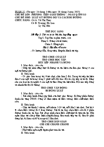 Giáo án Mầm non Lớp Lá - Tuần 27 - Năm học 2024-2025 - Vũ Thị Thúy - Trương Hà Lan - Lý Thị Hồi