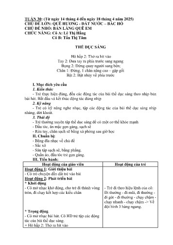 Giáo án Mầm non Lớp Lá - Tuần 30 - Năm học 2024-2025 - Lê Thị Hằng - Tẩn Thị Tâm