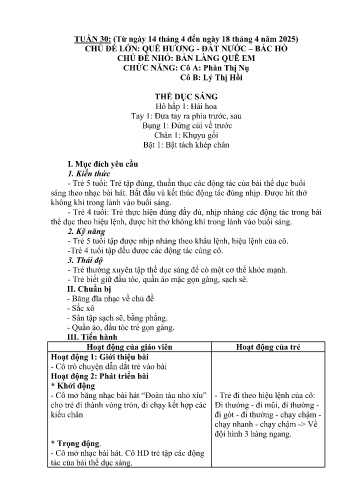 Giáo án Mầm non Lớp Lá - Tuần 30 - Năm học 2024-2025 - Phàn Thị Nụ - Lý Thị Hồi