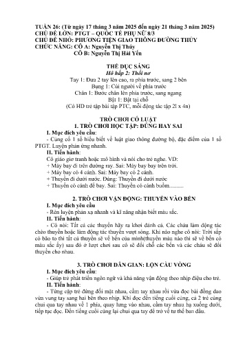 Giáo án Mầm non Lớp Mầm - Tuần 26 - Năm học 2024-2025 - Nguyễn Thị Thúy - Nguyễn Thị Hải Yến
