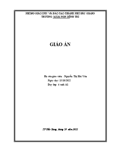 Giáo án Mầm non Lớp Chồi - Hoạt động: Lao động - Đề tài: Gấp quần áo (GV: Nguyễn Thị Hải Vân - Trường MN Dĩnh Trì)