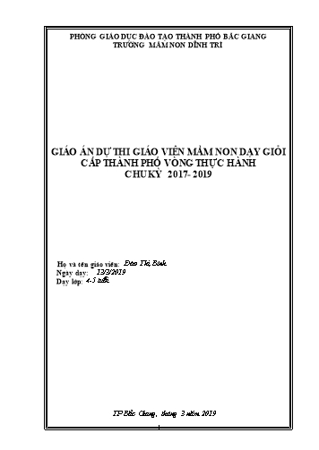 Giáo án Mầm non Lớp Chồi - Hoạt động Thể dục - Đề tài: Bật tách, khép chân qua 5 ô (GV: Đào Thị Bính - Trường MN Dĩnh Trì)