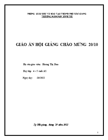 Giáo án Mầm non Lớp Chồi - Lĩnh vực: Phát triển ngôn ngữ - Đề tài: Truyện Tích Chu (GV: Hoàng Thị Dua - Trường MN Dĩnh Trì)