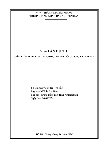 Giáo án Mầm non Lớp Lá - Hoạt động: Giáo dục âm nhạc - Đề tài: Dạy vận động theo tiết tấu chậm bài “Nắng sớm”; NDKH: Nghe hát bài “Bèo dạt mây trôi” dân ca quan họ Bắc Ninh; TC Âm nhạc: Vòng tròn tiết tấu (GV: Đào Thị Bắc - Trường MN Trần Nguyên Hãn)