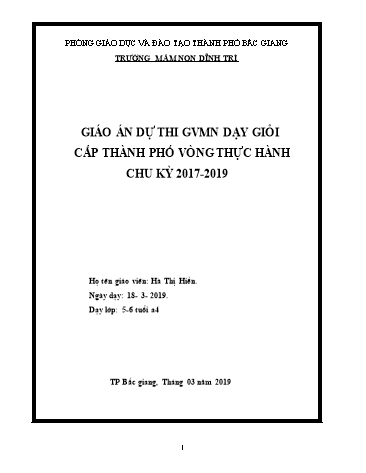 Giáo án Mầm non Lớp Lá - Hoạt động Thể dục - Đề tài: Chuyền và bắt bóng bằng 2 tay qua đầu (GV: Hà Thị Hiền - Trường MN Dĩnh Trì)