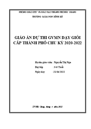 Giáo án Mầm non Lớp Lá - Lĩnh vực: Phát triển ngôn ngữ - Đề tài: Trò chơi chữ cái i, t, c (GV: Nguyễn Thị Nga - Trường MN Dĩnh Kế)