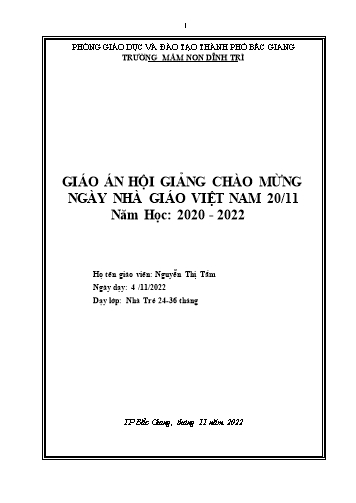 Giáo án Mầm non Lớp Nhà Trẻ - Lĩnh vực: Phát triển thẩm mỹ - Đề tài: Dạy hát Gà trống mèo con và cún con; Trò chơi âm nhạc: Ai nhanh hơn (GV: Nguyễn Thị Tấm - Trường MN Dĩnh Trì)